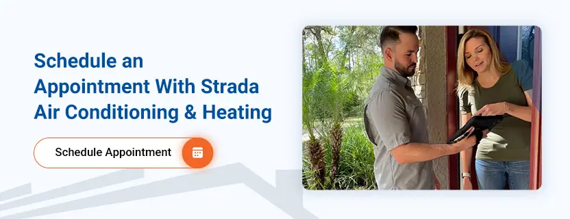 Schedule an Appointment With Strada Air Conditioning & Heating