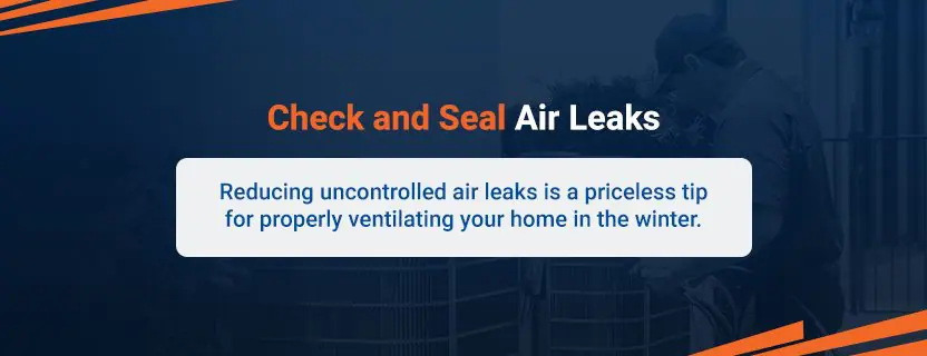 Check and Seal Air Leaks