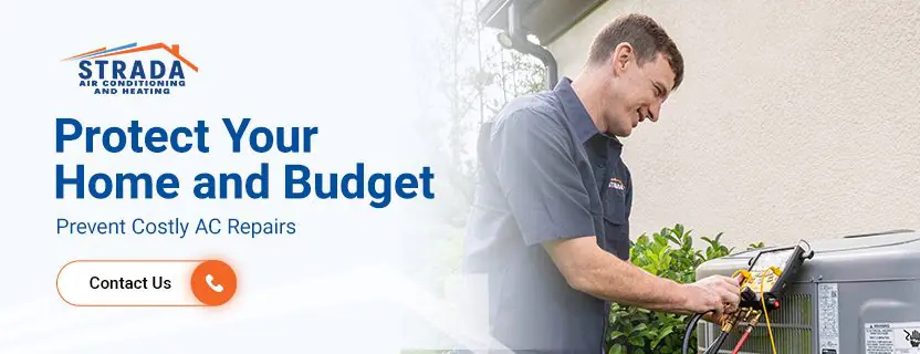 Protect Your Home and Budget With Strada Air Conditioning & Heating